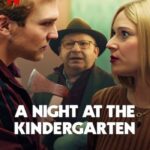 A Night at the Kindergarten (2022) คืนหนึ่งในชั้นอนุบาล