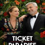 Ticket to Paradise (2022) ตั๋วรักสู่พาราไดซ์