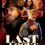 Last Looks (2021) คดีป่วนพลิกฮอลลีวู้ด