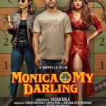 Monica O My Darling (2022) โมนิก้าที่รัก