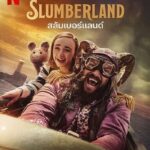 Slumberland (2022) สลัมเบอร์แลนด์