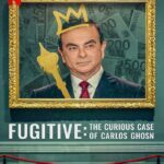 The Curious Case of Carlos Ghosn (2022) หนี คดีคาร์ลอส กอส์น