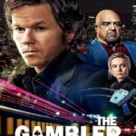 The Gambler (2014) ล้มเกมเดิมพันอันตราย