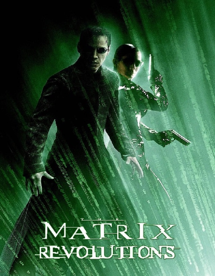 The Matrix 3 : Revolutions (2003) เดอะ เมทริกซ์ 3 เรฟโวลูชั่นส์ : ปฏิวัติมนุษย์เหนือโลก