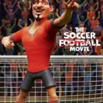 The Soccer Football Movie (2022) ภารกิจปราบปีศาจฟุตบอล