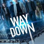 Way Down (The Vault) (2021) หยุดโลกปล้น