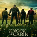 Knock at the Cabin (2023) เสียงเคาะที่กระท่อม