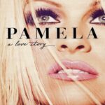 Pamela A Love Story (2023)