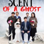 Scent of a Ghost (2019) ห้องนี้มีผีหรอ