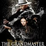 The Grandmaster (2013) ยอดปรมาจารย์ยิปมัน