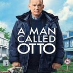 A Man Called Otto (2022) มนุษย์ลุง...ชื่ออ๊อตโต้