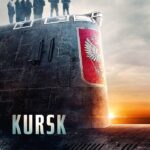 Kursk (2018) หนีตายโคตรนรกรัสเซีย