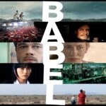 Babel (2006) อาชญากรรม / ความหวัง / การสูญเสีย