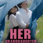 Her Granddaugther (2014) ใครไม่รัก เรารักกัน