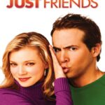 Just Friends (2005) ขอกิ๊ก...ให้เกินเพื่อน