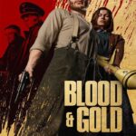 Blood & Gold (2023) ทองเปื้อนเลือด