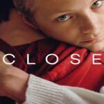 Close (2022) รักแรก วันนั้น