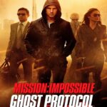 Mission: Impossible 4 Ghost Protocol (2011) มิชชั่น:อิมพอสซิเบิ้ล 4 ปฏิบัติการไร้เงา