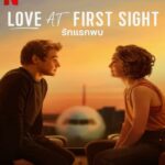 Love at First Sight (2023) รักแรกพบ