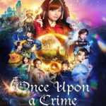 Once Upon a Crime (2023) กาลครั้งหนึ่งกับคดีปริศนา