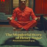 The Wonderful Story Of Henry Sugar (2023) เรื่องเล่าหรรษาของเฮนรี่ ซูการ์