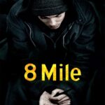 8 Mile (2002) 8 ไมล์ ดวลแร็บสนั่นโลก