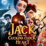 Jack And The Cuckoo-Clock Heart (2013) แจ็ค หนุ่มน้อยหัวใจติ๊กต็อก