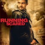 Running Scared (2006) สู้! ทะลุรังเพลิง