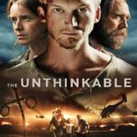 The Unthinkable (2018) อุบัติการณ์ลับถล่มโลก