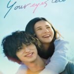 Your Eyes Tell (2020) สัมผัสนั้น.. ไม่มีวันลืม