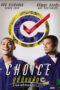 Choice (2013) คู่ซี้ดีแต่ฝัน