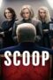 Scoop (2024) สกู๊ปสะเทือนโลก