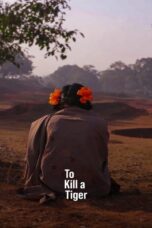 To Kill a Tiger (2024) เมื่อต้องฆ่าเสือ