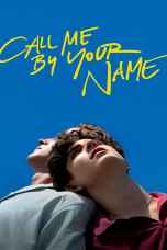 Call Me by Your Name (2017) เอ่ยชื่อคือคำรัก