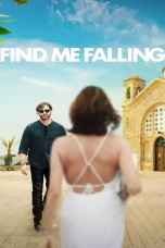 Find Me Falling (2024) ล้มลุกแล้วเจอรัก