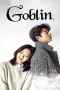 Goblin (2016) ก็อบลิน คำสาปรักผู้พิทักษ์วิญญาณ