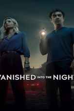 Vanished into the Night (2024) ค่ำคืนกลืนหาย