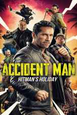 Accident Man Hitman s Holiday (2022) แอ็คซิเด้นท์แมน สุขสันต์วันมือปืน