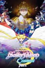 Pretty Guardian Sailor Moon Cosmos the Movie (2023) พริตตี้ การ์เดี้ยน เซเลอร์ มูน คอสมอส เดอะ มูฟวี่