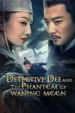 Detective Dee and the Phantom of Waning Moon (2024) ตี๋เหรินเจี๋ยปีศาจแห่งจันทร์