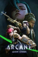 Arcane League of Legends (2021) อาร์เคน ตํานานลีกออฟเลเจ็นดส์