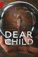 Dear Child Season 1 (2023) ลูกรัก