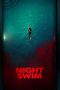 Night Swim (2024) ค่ำคืนอย่าแหวกว่าย