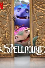 Spellbound (2024) ผจญภัยแดนต้องสาป