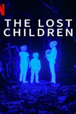 The Lost Children (2024) เด็กสาบสูญ